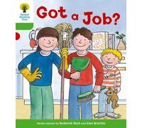 Level 2 More a Decode and Develop Got a Job? (Oxford Reading Tree: Biff, Chip and Kipper Decode and Develop)