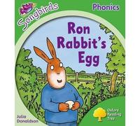 Level 2: More Songbirds Phonics: Ron Rabbit's Egg (Oxford Reading Tree)