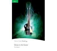 Level 3: Ghost in the Guitar (Pearson English Graded Readers)