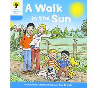 Level 3 More a Decode and Develop a Walk in the Sun (Oxford Reading Tree: Biff, Chip and Kipper Decode and Develop)