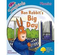 Level 3: More Songbirds Phonics: Ron Rabbit's Big Day (Oxford Reading Tree)