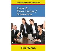 Level 3 Team Leader / Supervisor: 2 (Apprenticeship Companion)