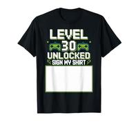 Level 30 Unlocked Sign My Shirt 30th Birthday Gamer Boys Men T-Shirt