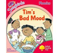 Oxford Reading Tree – Level 4: More Songbirds Phonics: Tim's Bad Mood