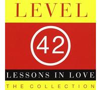 Level 42 - Lessons In Love: The Collection