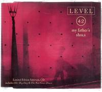 Level 42 - My Father's Shoes