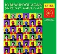Level 42 - To Be With You Again (A.D.S.C. Mix)