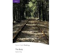 Level 5: The Body (Pearson English Graded Readers) by Stephen King (PB 2008)