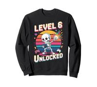 Level 6 Unlocked Skeleton Gamer Fun Sweatshirt