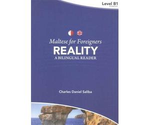 Level B1 (Maltese for Foreigners - Reality: A Bilingual Maltese-English Reader)