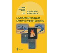 Level Set Methods and Dynamic Implicit Surfaces: 153 (Applied Mathematical Sciences, 153)