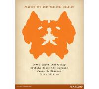 Level Three Leadership: Getting Below the Surface : Pearson New International Edition