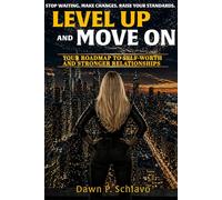 Level Up and Move On