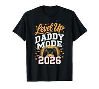 Level Up Daddy Mode 2026 New Father T-Shirt