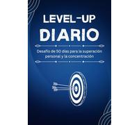 Level-Up Dario: Un desafío de 50 días para la superación personal y la concentración