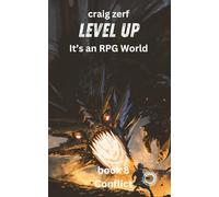 Level up - It's an RPG world Book 8 : Conflict: An Earth Apocalypse System Integration LitRPG Adventure novel