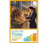 Level Up! Thai Stories (Book 1)