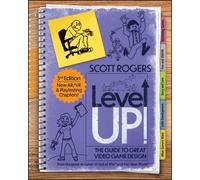 Level Up! The Guide to Great Video Game Design