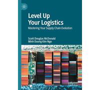 Level Up Your Logistics: Mastering Your Supply Chain Evolution