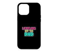 Leveling Up To Dad Case for iPhone 12 Pro Max