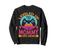 Leveling Up to Mommy Est 2026 First Time Mom 2026 Video Game Sweatshirt