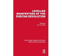 Leveller Manifestoes of the Puritan Revolution (Routledge Library Editions: Revolution in England)