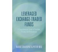 Leveraged Exchange-Traded Funds: A Comprehensive Guide to Structure, Pricing, and Performance