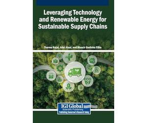 Leveraging Technology and Renewable Energy for Sustainable Supply Chains