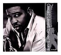 Levert Gerald - Thinkin Bout It