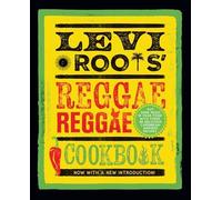 Levi Roots' Reggae Reggae Cookbook : Put Some Music in - NEW Levi Roots 2025