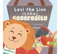 Levi the Lion Learns Generosity: A Dinopreneurs Book