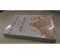Leviathan & the Air-Pump (Paper): Hobbes, Boyle, and the Experimental Life