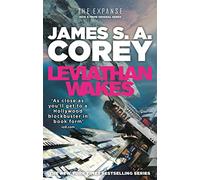 Leviathan Wakes: Book 1 of the Expanse (now a Prime Original series) (Expanse)