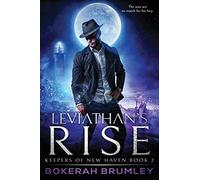 Leviathan's Rise: 2 (The Keepers of New Haven)