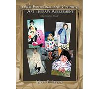 Levick Emotional and Cognitive Art Therapy Assessment: A Normative Study
