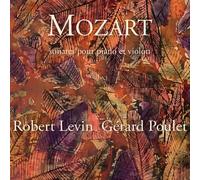 Levin, Robert - Mozart: Sonates pour Piano et Violon