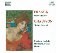 Levinas:Ludwig 4Tet - FRANCK: Piano Quintet / CHAUSSON: String Quartet