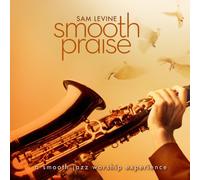 Levine, Sam - Smooth Praise