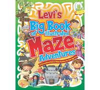 Levi's Big Book of Illustrated Maze Adventures: A Personalised Book of Maze Puzzles for Kids Age 4-8 With Named Puzzle Pages (Personalised Maze Books For Kids)