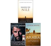 Levison Wood Collection 3 Books Set (Walking the Nile, Walking the Himalayas, Arabia)