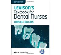 Levison's Textbook for Dental Nurses by Carole Hollins (2013-07-05)