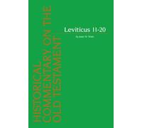 Leviticus 11-20: 0 (Historical Commentary on the Old Testament)