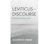 Leviticus as Discourse: Difficulty and Generativity