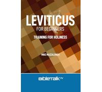 Leviticus for Beginners: Training for Holiness