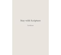Leviticus: Holiness & Worship (Stay with Scripture)