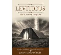 LEVITICUS: How to Worship a Holy God (Revival Devotionals)