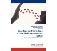 Levodopa and Carbidopa Controlled Release Matrix Tablets: Formulation and InVitro Evaluation