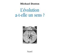 L'Evolution a-t-elle un sens ?