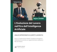 L'Evoluzione del Lavoro nell'Era dell'Intelligenza Artificiale: 1 (Edizione Verde)