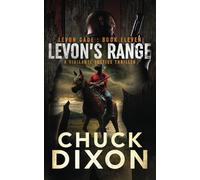 Levon's Range: A Vigilante Justice Thriller: 11 (Levon Cade)
